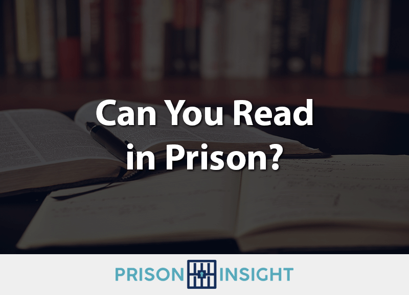 can you read in prison