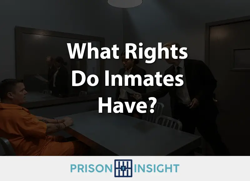 What Rights Do Inmates Have?